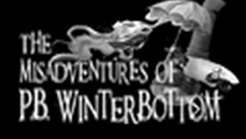 The Misadventures of PB Winterbottom Debut Trailer [HD]
