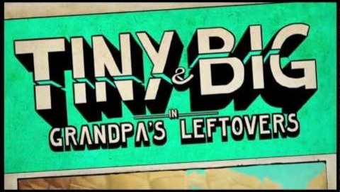 Tiny & Big: Grandpa's Leftovers Release Trailer