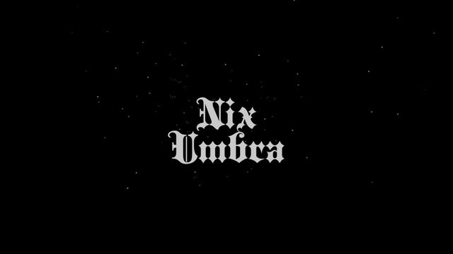 Nix Umbra - Trailer