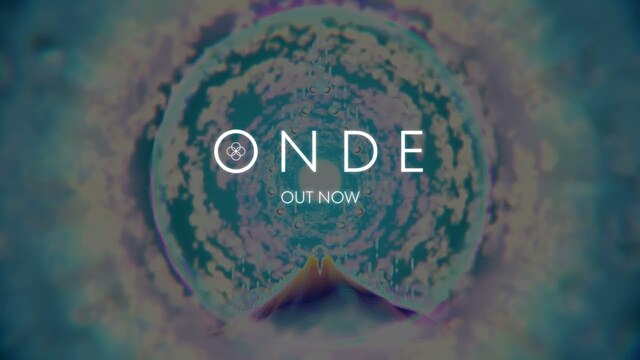 ONDE - Release Trailer