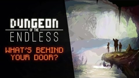 Dungeon of the Endless - What's Behind Your Door? Trailer