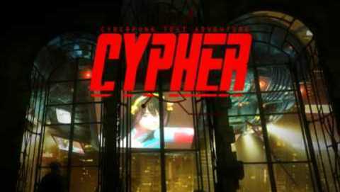 CYPHER Cyberpunk Text Adventure