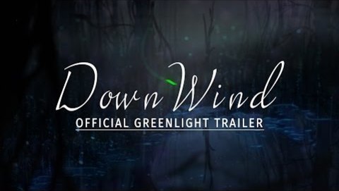 DOWNWIND - Official Greenlight Trailer