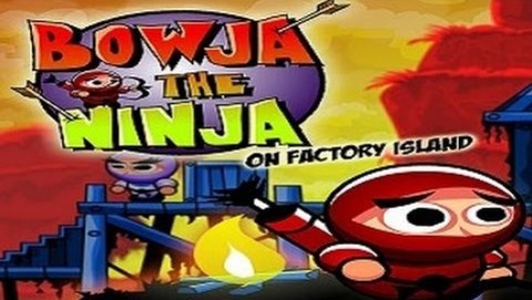 Bowja The Ninja: On Factory Island - Walkthrough