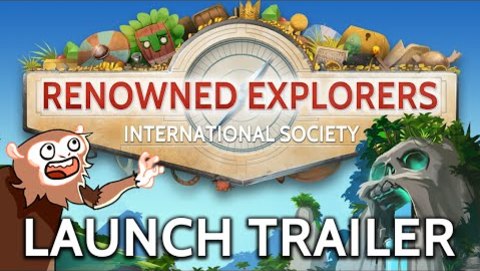 Renowned Explorers Official Launch Trailer