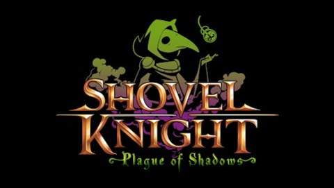 Shovel Knight: Plague of Shadows Trailer!