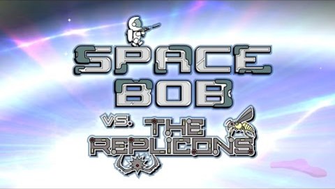 Space Bob vs. The Replicons (Free PC Game - Updated Trailer)