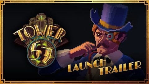 Tower 57 - official launch trailer