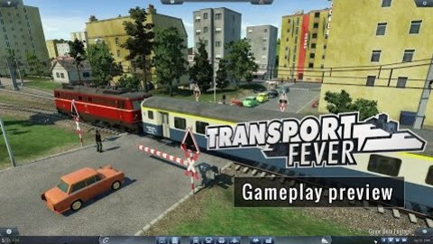 Transport Fever - Gameplay preview (english)