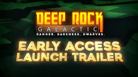 Deep Rock Galactic - Early Access Launch Trailer