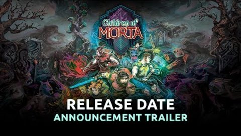 Children of Morta | Official Release Date Trailer