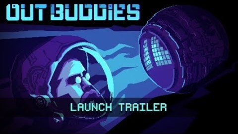 OUTBUDDIES - Launch Trailer
