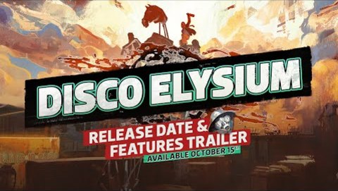 DISCO ELYSIUM - Release Date & Features Trailer (Official)