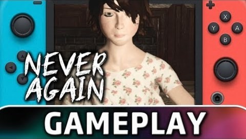 Never Again | First 15 Minutes on Switch