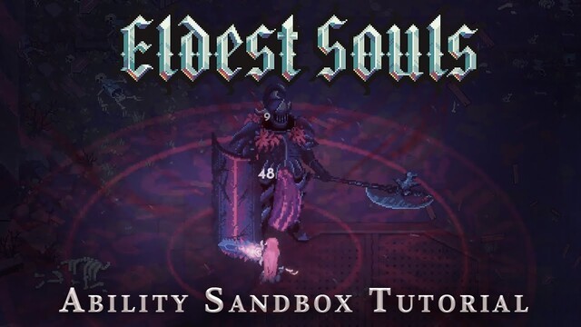 Eldest Souls - Ability Sandbox Tutorial