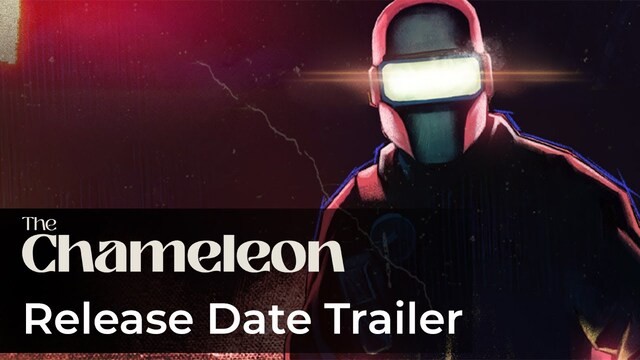 The Chameleon - COMING JULY 13! - PC Release Date Trailer