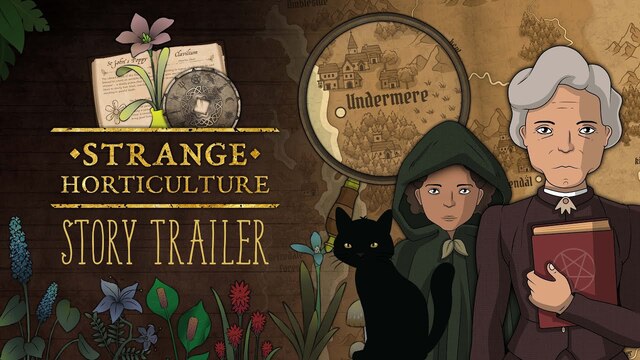 Strange Horticulture - Story Trailer