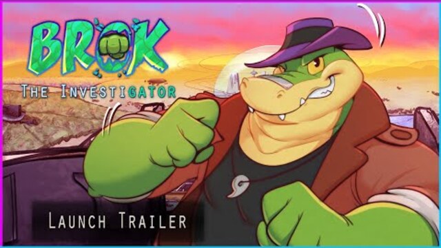 BROK the InvestiGator - Launch Trailer (PC 2022)