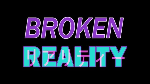 Broken Reality Release Trailer