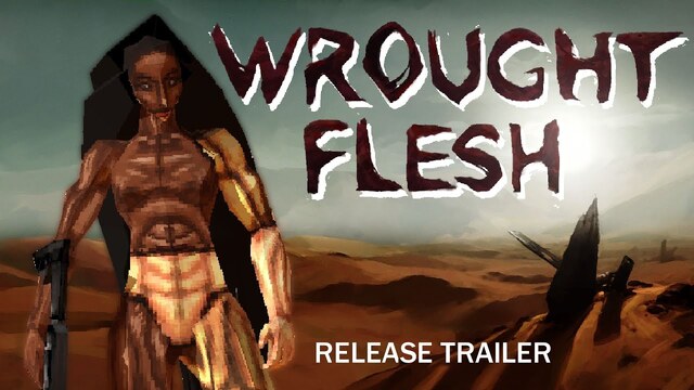 Wrought Flesh - Release Trailer