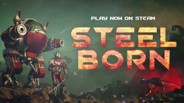 Steelborn Official Release Trailer