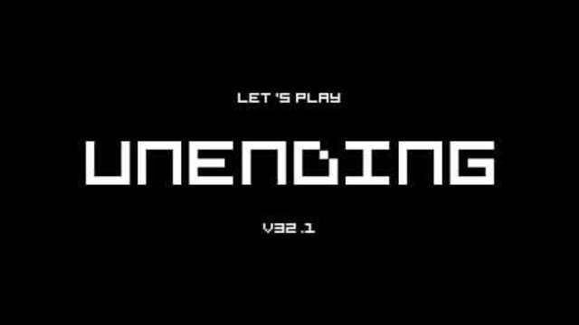 Let's Play Unending v32.1