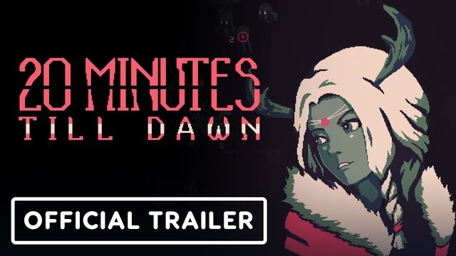 20 Minutes Till Dawn - Official Launch Trailer
