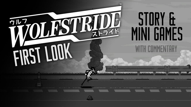 Wolfstride – story and mini-game first look with commentary