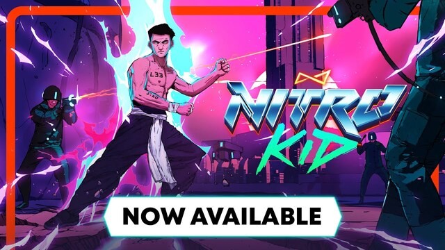 Nitro Kid - Official Launch Trailer | OUT NOW