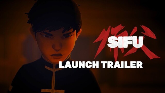 Sifu | Official Launch Trailer | PS4, PS5 & PC