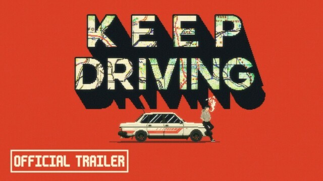 Keep Driving - Launch Trailer